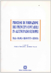 Processi di formazione dei principi contabili in alcuni Paesi Europei.